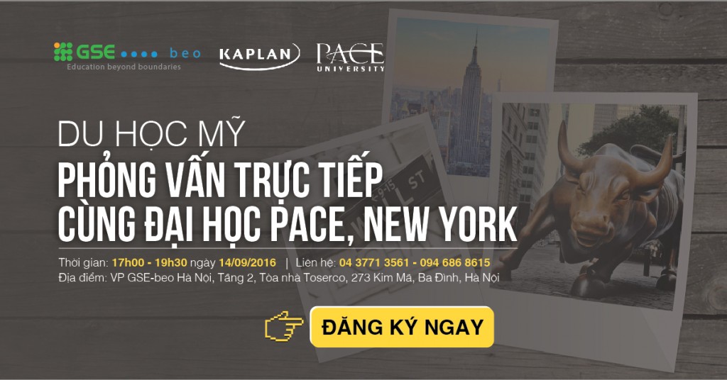 PHỎNG VẤN TRỰC TIẾP VỚI TRƯỜNG ĐẠI HỌC PACE, NEW YORK