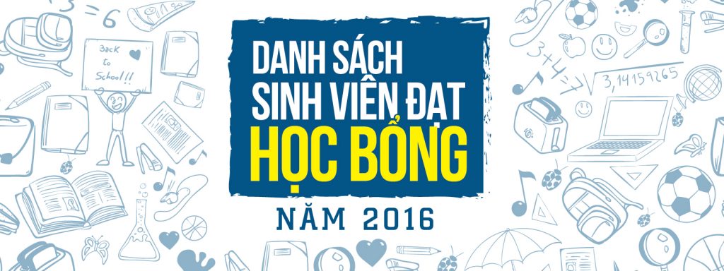 Danh sách sinh viên đạt học bổng năm 2016