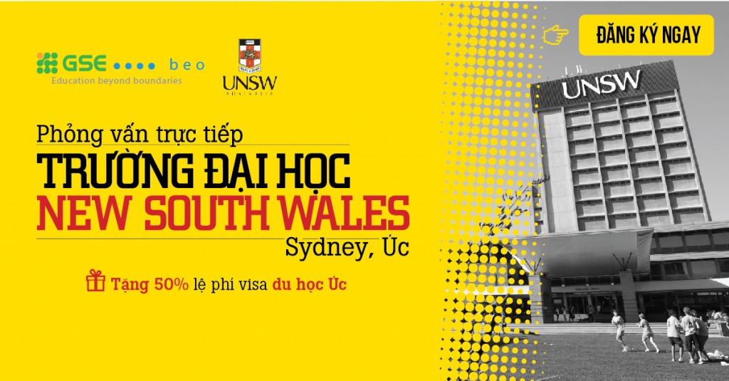 PHỎNG VẤN TRỰC TIẾP CÙNG ĐẠI HỌC TOP 50 THẾ GIỚI – UNIVERSITY OF NEW SOUTH WALES, ÚC