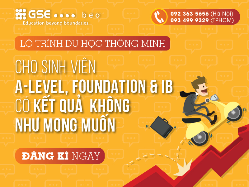 Lộ trình Du học thông minh cho sinh viên A-Level, Dự bị Đại học & IB có kết quả không như mong muốn