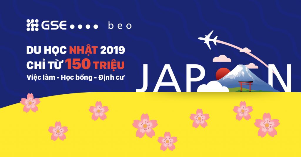 DU HỌC NHẬT BẢN VỚI CHI PHÍ CHỈ TỪ 150 TRIỆU ĐỒNG