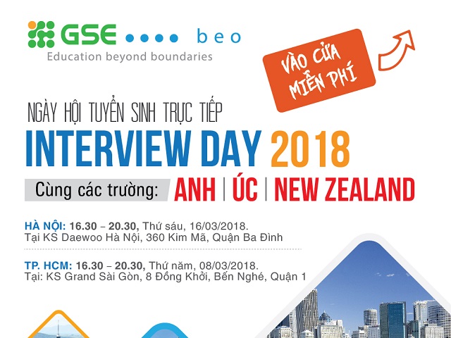 Ngày hội tuyển sinh trực tiếp Anh - Úc - New Zealand - INTERVIEW DAY 2018