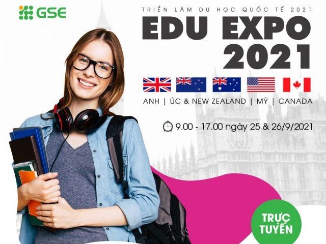 Triển lãm Du học Quốc tế EDU EXPO 2021
